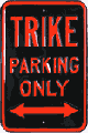 "Trike Only" Parking SIgns